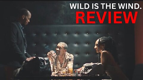 Wild is the wind (2022). Movie Review. South African Woke Garbage.