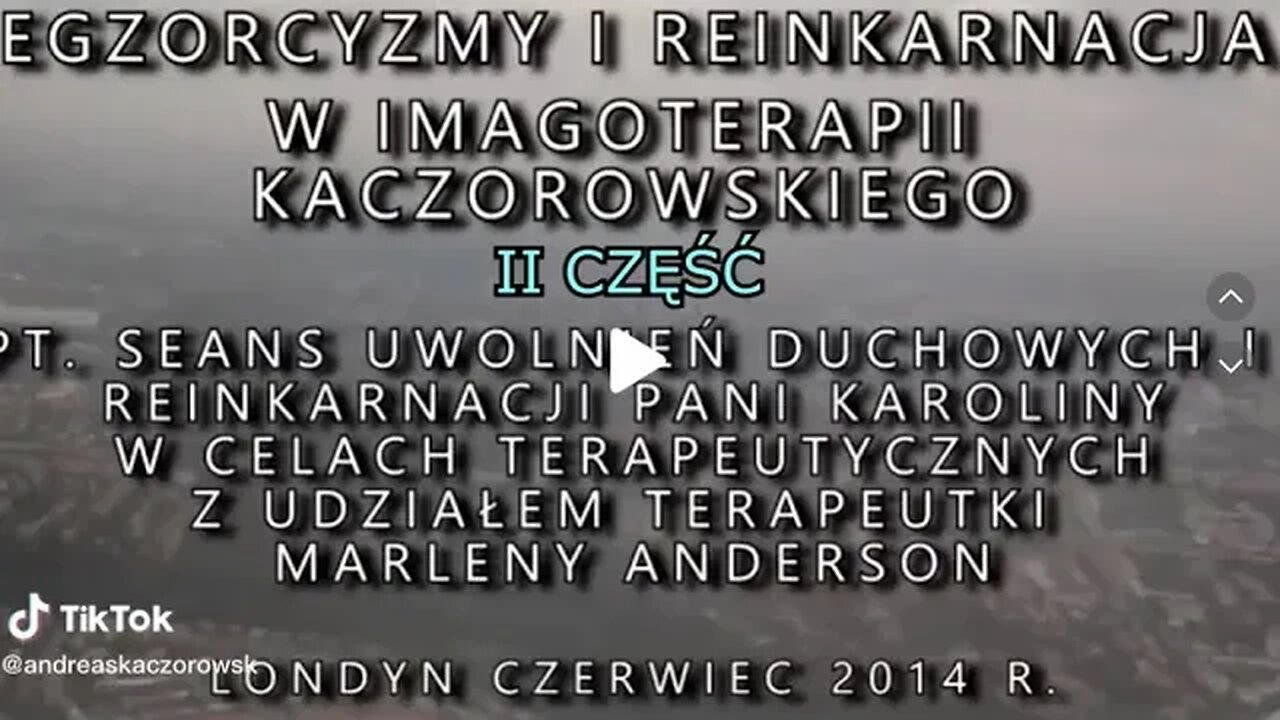 REINKARNACJA, UWOLNIENIE DUCHOWE-RELACJA W TRANSIE HIPNOTYCZNYM,EGZORCYZMY CZĘSĆ II/2014 ©TV - IMAGO