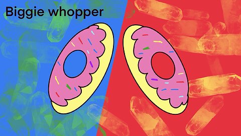 Biggie whopper