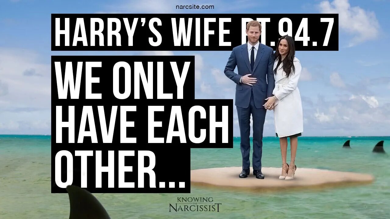 Harry´s Wife Part 94.7 We Only Have Each Other (Meghan Markle)