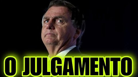 URGENTE: O JULGAMENTO