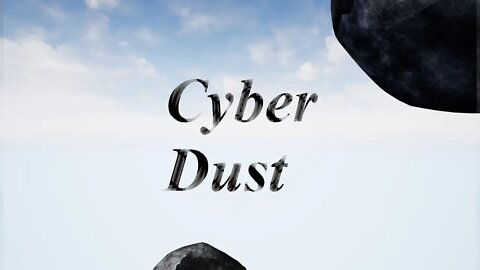 CyberDust: Virtual Reality 3D Space Shooter
