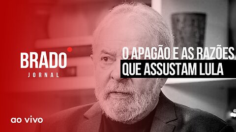 O APAGÃO E AS RAZÕES QUE ASSUSTAM LULA! - AO VIVO: BRADO JORNAL - 16/08/2023