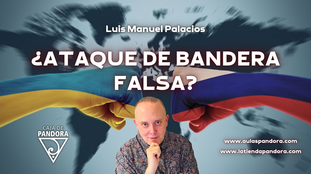 ¿ATAQUE DE BANDERA FALSA? con Luis Palacios