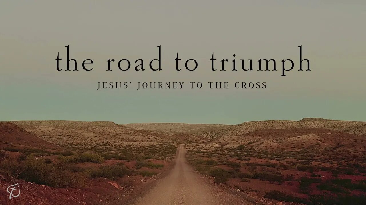 The Road to Triumph | Matthew 16:21-23