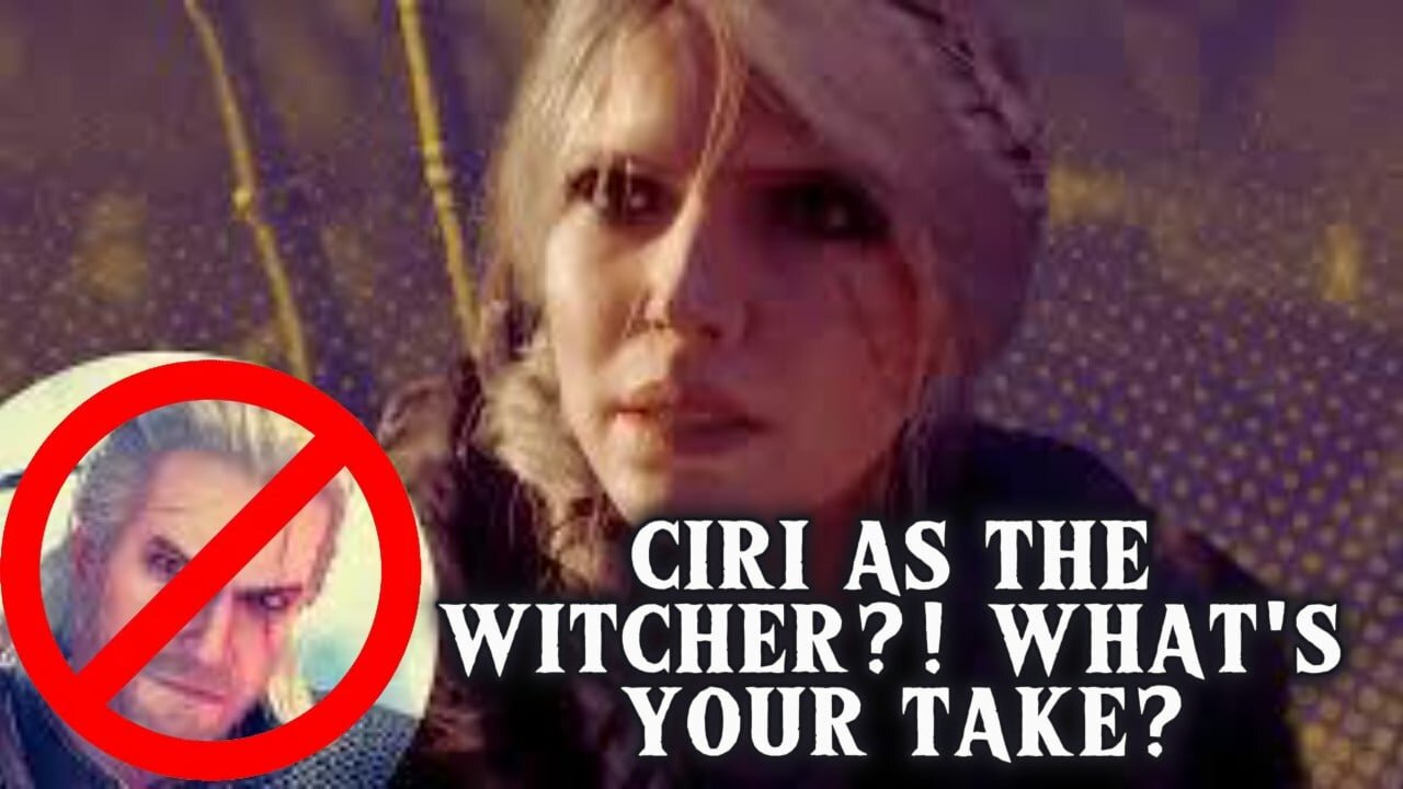 Ciri is the new Witcher ?