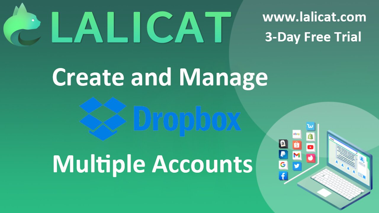 How to Create Multiple Free Dropbox Accounts with Best Antidetect Browser Lalicat?