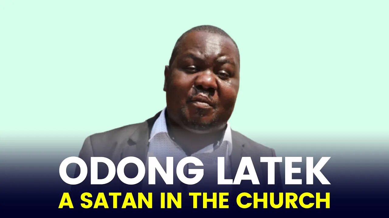 Odong Latek: A Satan in Church | Lucky Bosmic Otim