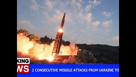 2 consecutive missile attacks from Ukraine to Russia! - RUSSIA UKRAINE WAR NEWS