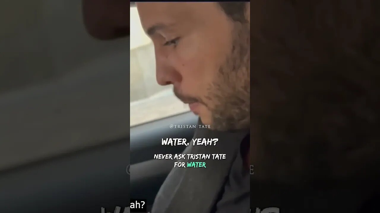 Never Ask Tristan Tate For Water #Shorts