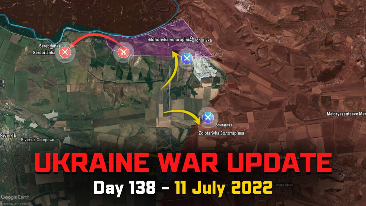 Russian Invasion of Ukraine [11 July 2022] - Intense clashes on Siversk Front