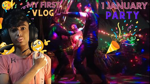 My First Vlog 😅 | First January Party Funny Vlog | Bs Gaming Live