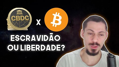 O futuro da sociedade pós BITCOIN (Escolha entre escravidão ou liberdade)