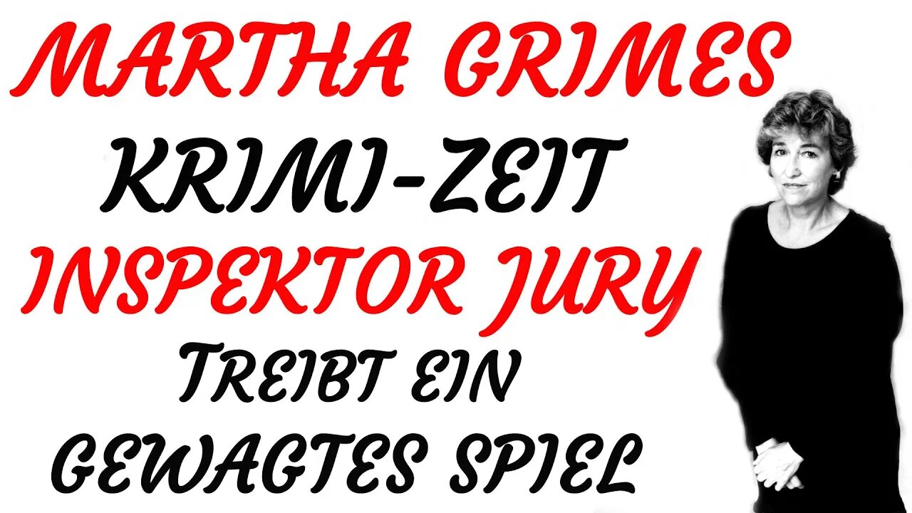 KRIMI Hörspiel - Martha Grimes - INSPEKTOR JURY TREIBT EIN GEWAGTES SPIEL (2003) - TEASER