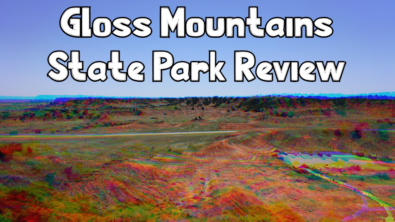 GLOSS MOUNTAIN STATE PARK REVIEW | Oklahoma State Parks | Day Trip and Trekking