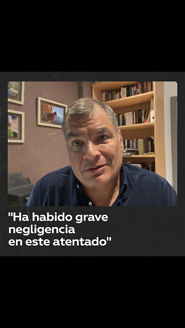 Correa critica el protocolo del servicio de seguridad de Villavicencio