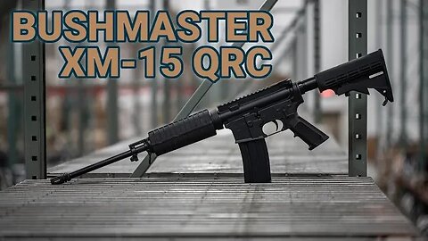 Unboxing a Bushmaster XM-15 QRC