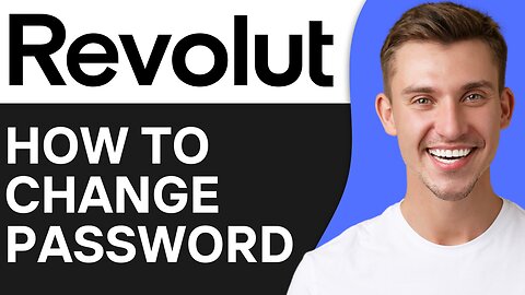 HOW TO CHANGE REVOLUT PASSWORD