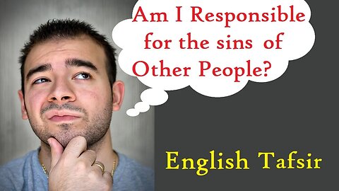 Are You Responsible for the Sins of Other People?