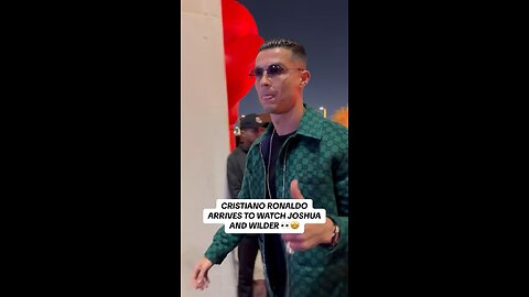 Cristiano Ronaldo arrives to watch joshua and wilder