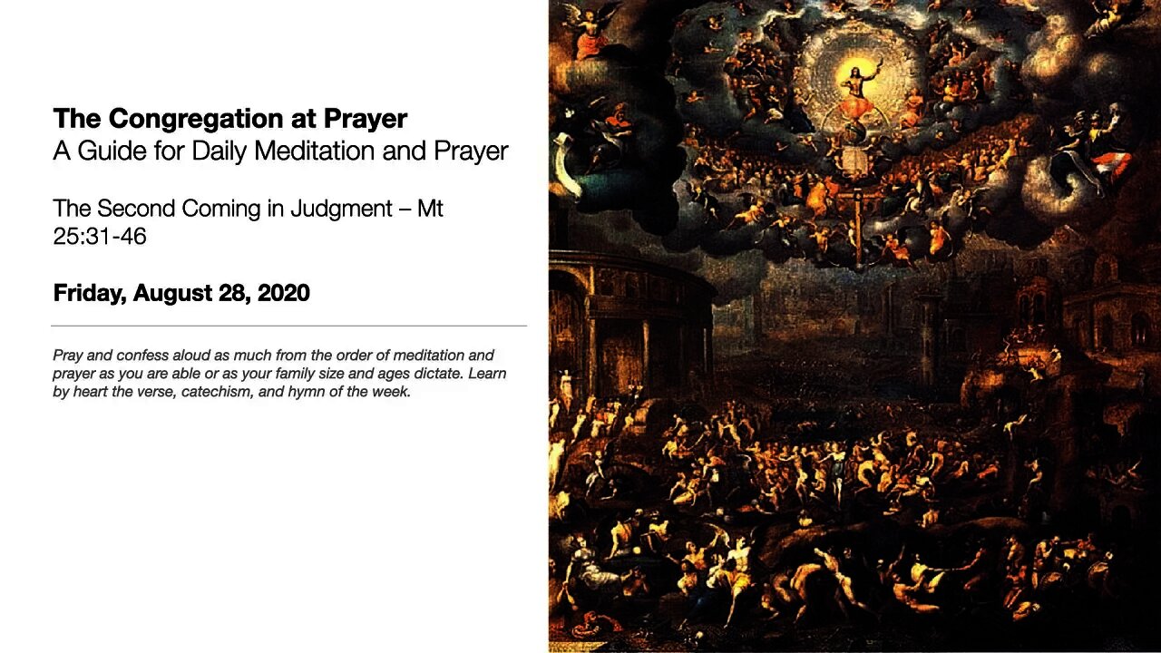 The Second Coming in Judgment – The Congregation at Prayer for August 28, 2020