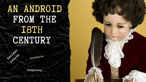 An android from the 18th century