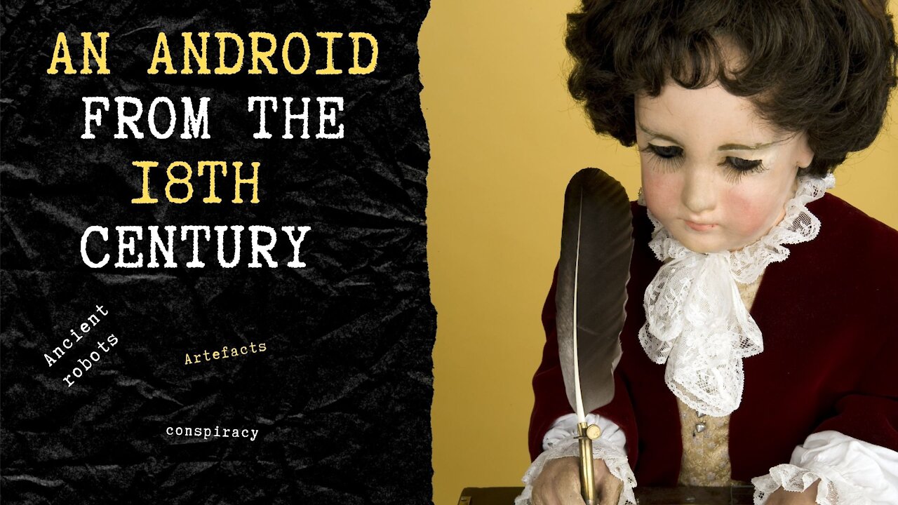 An android from the 18th century