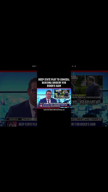 Deep State Plot to Conceal Burisma Bribery for Biden's Gain