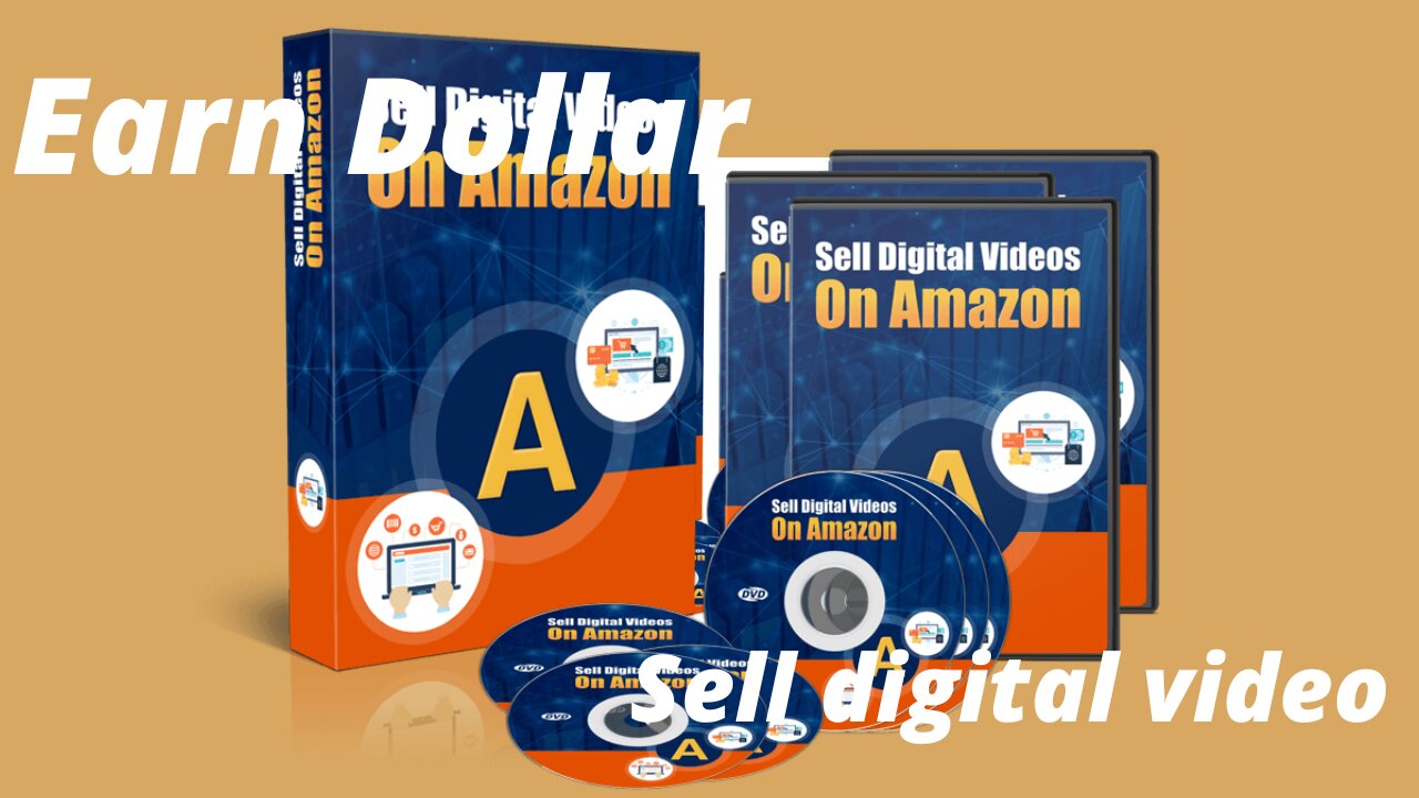 SELL DIGITAL VIDEOS ON AMAZON”-BECOMING A MILLIONAIRE IN A VERY SHORT PERIOD OF TIME in 2022 /Part 1