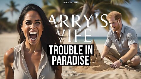 Trouble in Paradise (Meghan Markle)