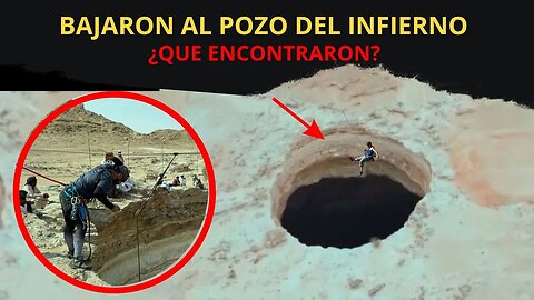 Bajaron al Hoyo del Infierno - Pozo de Barhout ¿Qué encontraron?