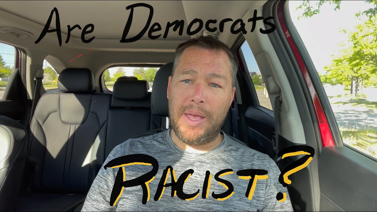 Are Democrats Racist? - Episode 070