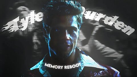 Memory Reboot | Edit - Fight Club