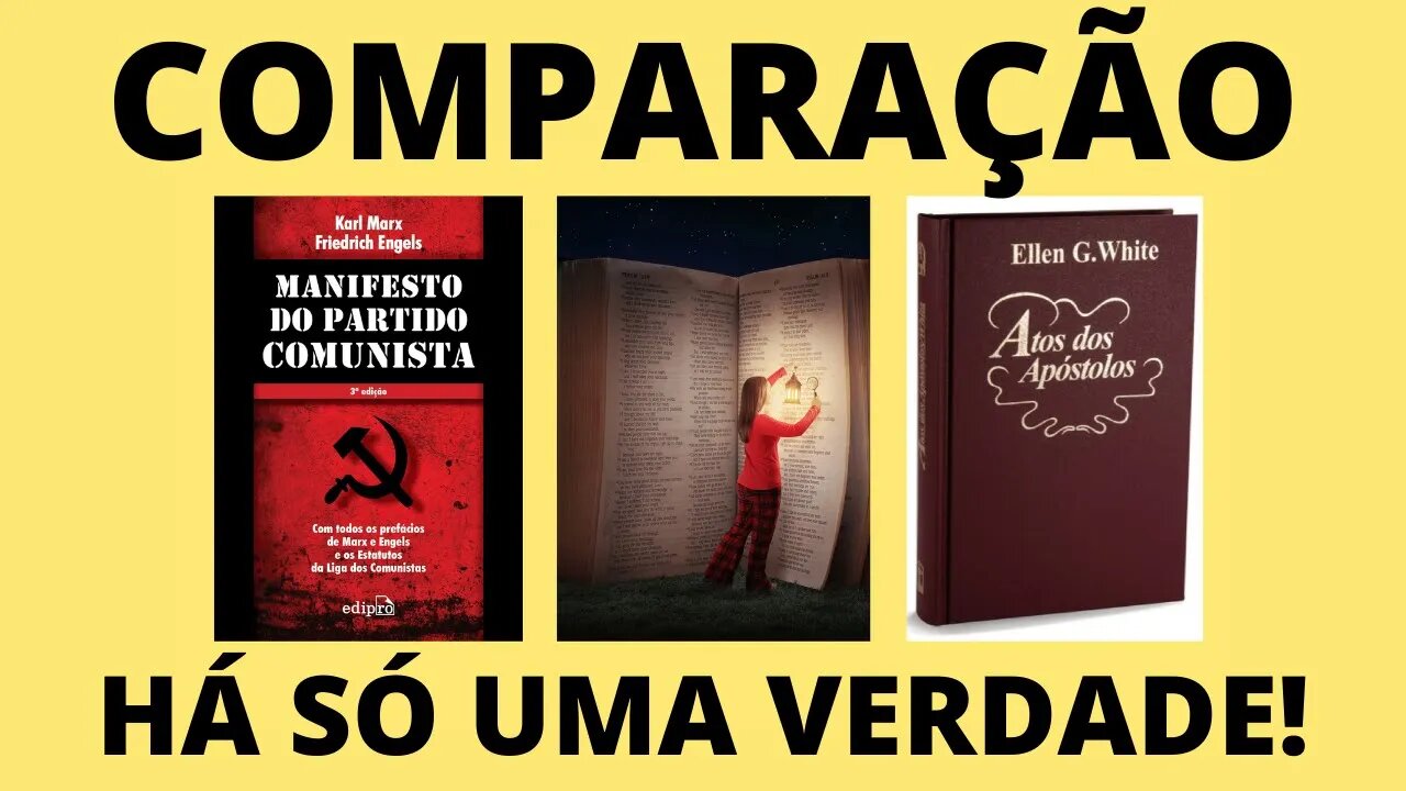 COMPARAÇÃO: o MANIFESTO COMUNISTA, a BÍBLIA e ATOS DOS APÓSTOLOS. HÁ SÓ UMA VERDADE. Leandro Quadros