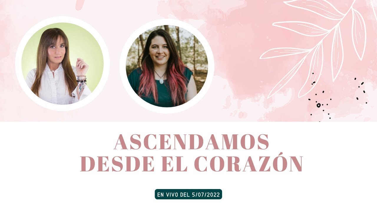 Ascendamos desde el Corazón - Entrevista de Nena Agusti a Jessica de Veintiochoalmas