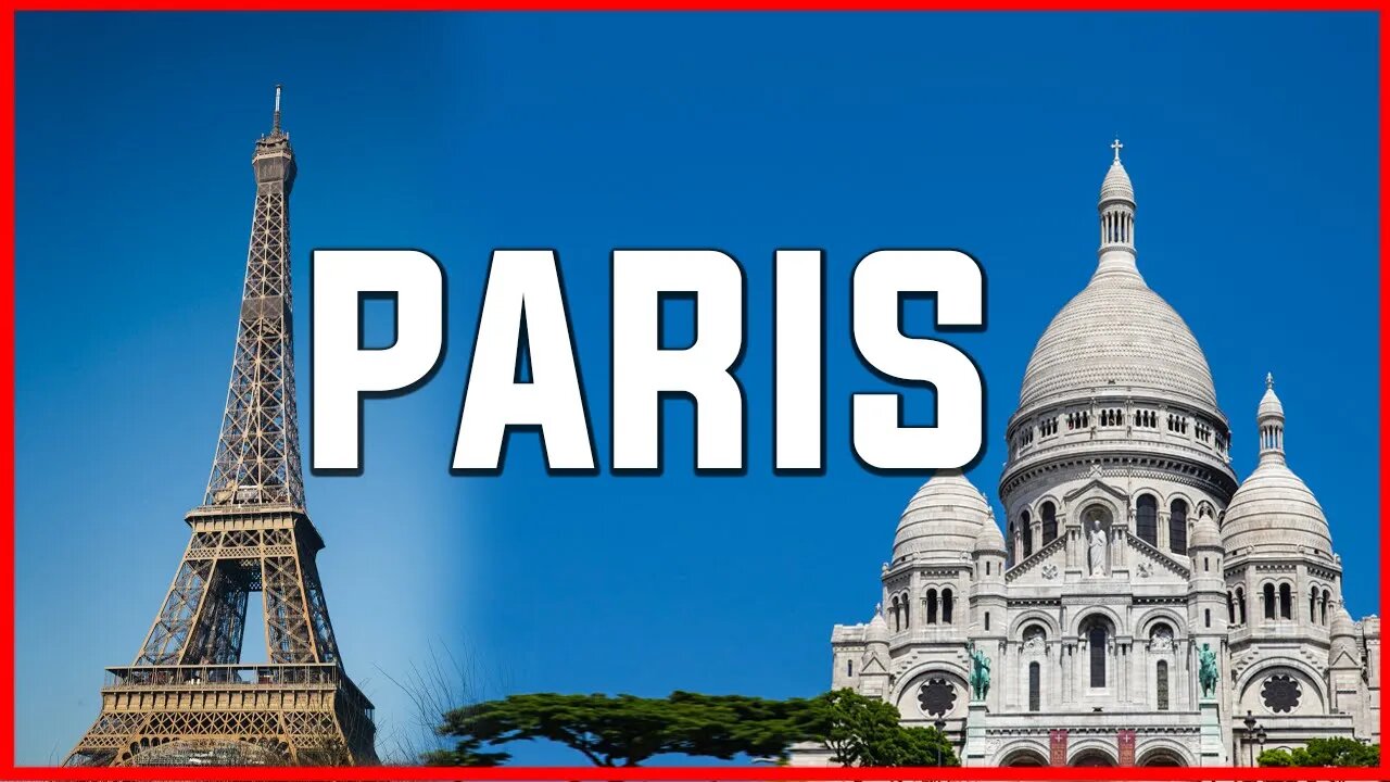 PARIS | CITY OF LIGHT | FEEL THE BEAUTY OF PARIS | EIFFEL TOWER | CITY OF FASHION | CITY OF LOVE