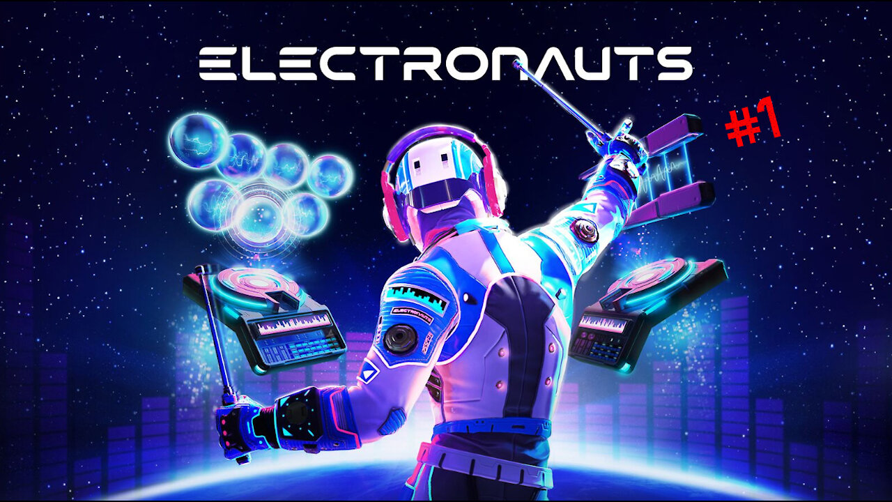 VR Electronauts #1