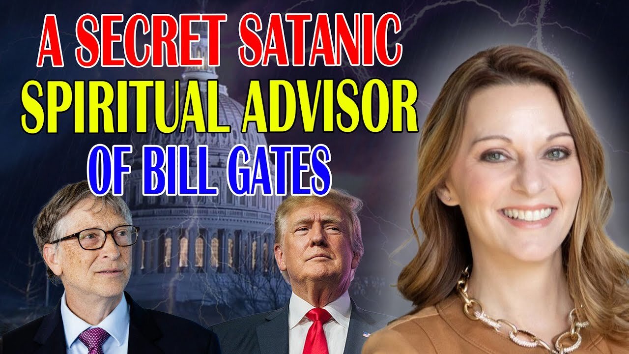 JULIE GREEN PROPHETIC WORD: [CAUGHT RED-HANDED] A SATANIC SPIRITUAL ADVISOR OF BILL GATES