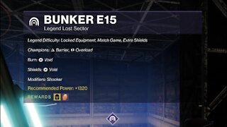 Destiny 2 Legend Lost Sector: Bunker E15 11-7-21