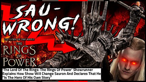 The Lord of the Rings: The Rings of Power is Making Sauron the Hero...