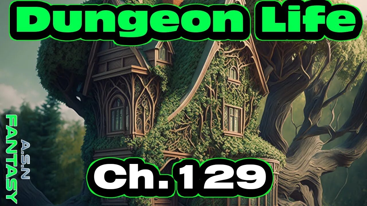 Dungeon Life Chapter. 129 & Announcement- Fantasy HFY Isekai Dungeon Core