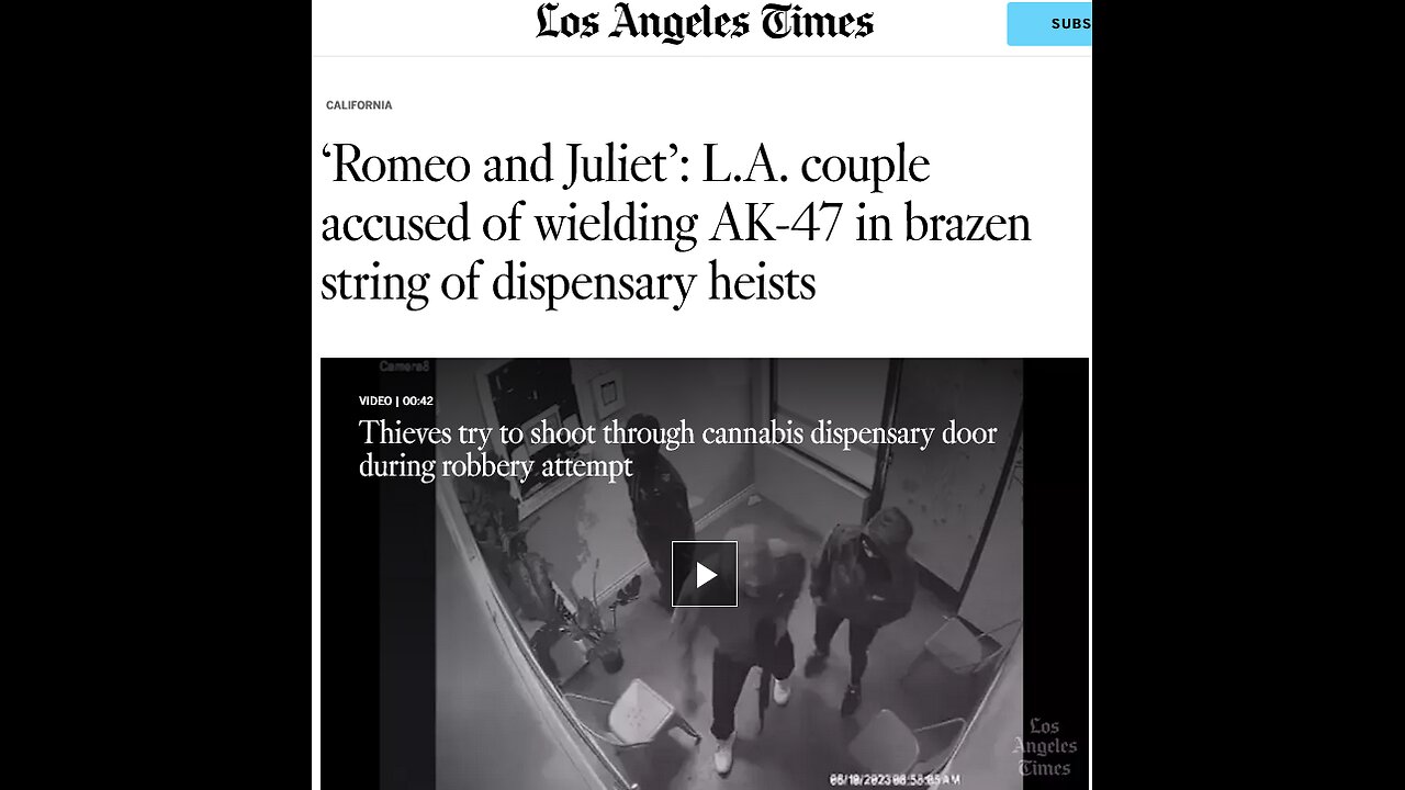 ‘Romeo and Juliet’: L.A. couple accused of wielding AK-47 in brazen string of dispensary heists