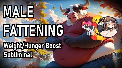 One For the Guys 🥰🐄 Hunger Boost/Weight Gain Subliminal and Music