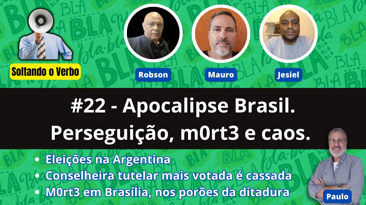 #22 - Apocalipse Brasil. Perseguição, m0rt3 e caos.