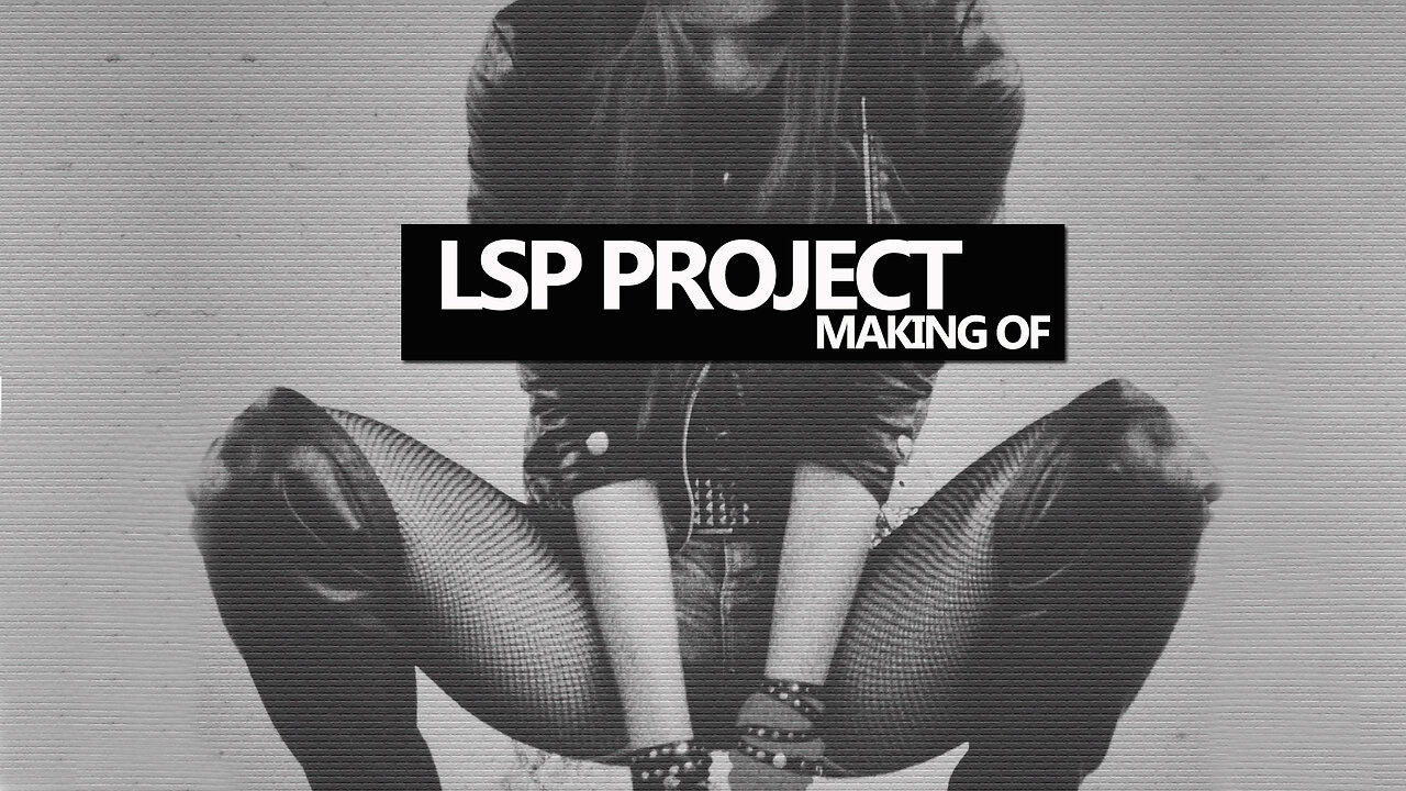 Dana Tue | LSP Making Of