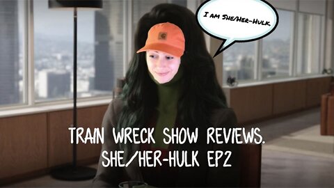 Train Wreck Show Reviews. She/Her-Hulk ep2