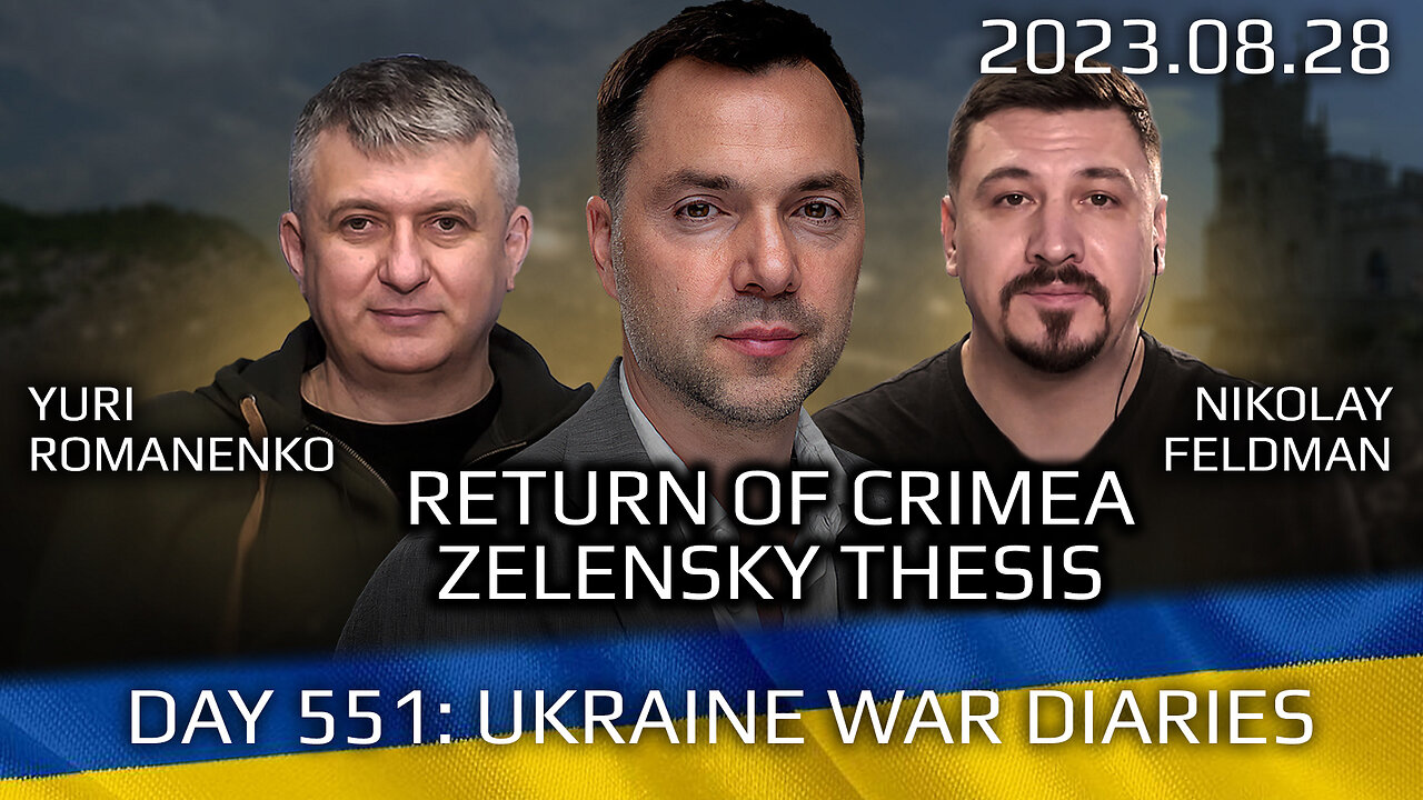 War Day 551: Return of Crimea, Zelensky Thesis