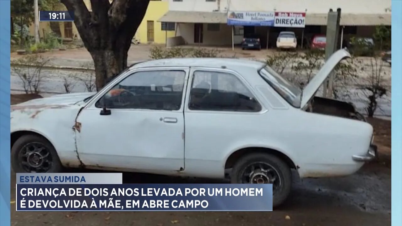 Estava Sumida: Criança de 2 Anos levada por 1 Homem é devolvida à Mãe, em Abre Campo.