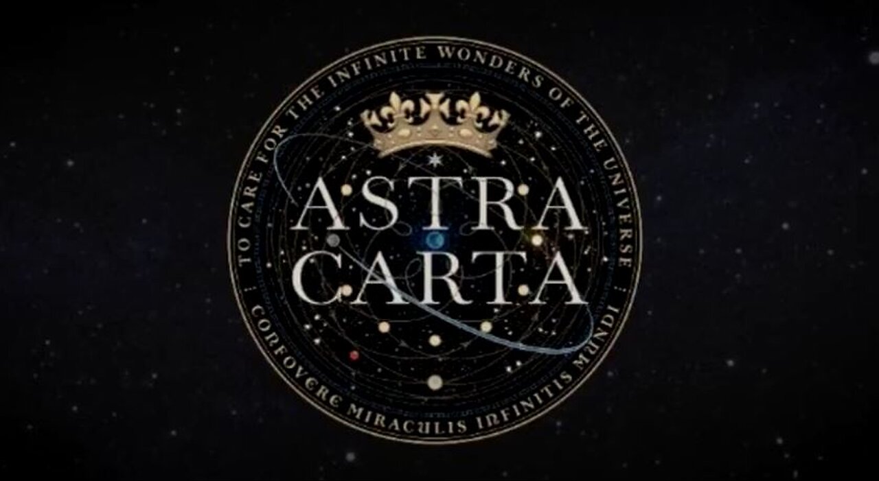 Astra & Terra Carta. Prince Charles king of the World & the Universe ? & anointed king of Israel ?