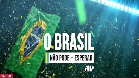 O Brasil não pode + esperar: campanha da JP em defesa das reformas urgentes para o país